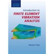 Introduction to Finite Element Vibration Analysis