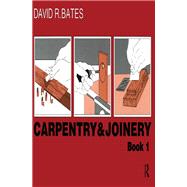 Carpentry and Joinery Book 1