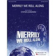 Merrily We Roll Along - Vocal Selections
