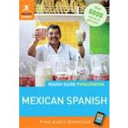 Rough Guide Mexican Spanish Phrasebook,9781848367357