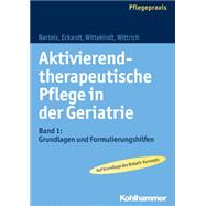 Aktivierend-therapeutische Pflege in Der Geriatrie