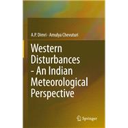 Western Disturbances - an Indian Meteorological Perspective