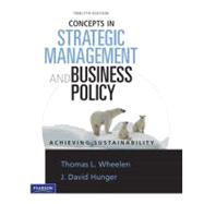 Concepts in Strategic Management and Business Policy