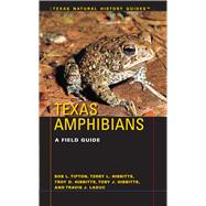 Texas Amphibians : A Field Guide