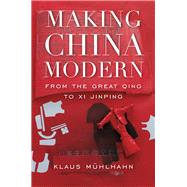 Making China Modern,9780674737358