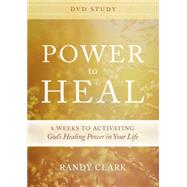 Power to Heal Dvd Study
