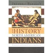 Frederic Baraga's Short History Of The North American Indians