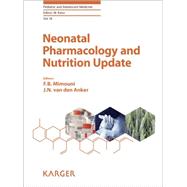 Neonatal Pharmacology and Nutrition Update