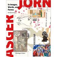 Asger Jorn in Images, Words, and Forms