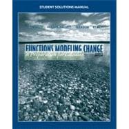 Student Solutions Manual to accompany Functions Modeling Change, 4th Edition