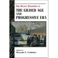 The Human Tradition in the Gilded Age and Progressive Era