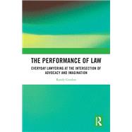 The Performance of Law