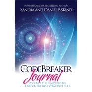 Codebreaker Journal Discover the Password to Unlock the Best Version of You