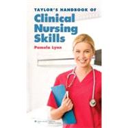 Taylor's Handbook of Clinical Nursing Skills
