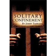 Solitary Confinement