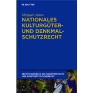 Nationales Kulturga1/4ter- Und Denkmalschutzrecht