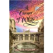 A Corner of White (The Colors of Madeleine, Book 1)