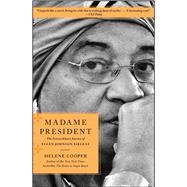 Madame President The Extraordinary Journey of Ellen Johnson Sirleaf