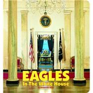 Eagles in the White House
