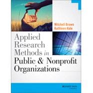 Applied Research Methods in Public and Nonprofit Organizations