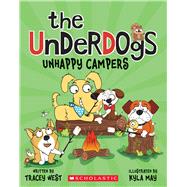 Unhappy Campers (The Underdogs #3)