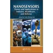 Nanosensors: Theory and Applications in Industry, Healthcare and Defense