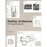 Reading Architecture A Visual Lexicon