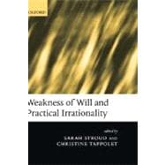 Weakness of Will and Practical Irrationality