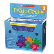 The Trait Crate®: Grade 3 Picture Books, Model Lessons, and More to Teach Writing With the 6 Traits