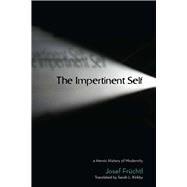 The Impertinent Self