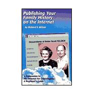 Publishing Your Family History on the Internet
