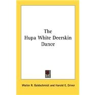 The Hupa White Deerskin Dance