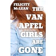 The Van Apfel Girls Are Gone