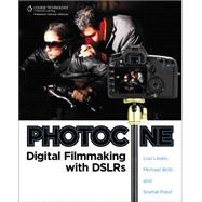 Photocine Digital Filmmaking with DSLRs