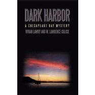Dark Harbor : A Chesapeake Bay Mystery