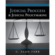 Judicial Process and Judicial Policymaking