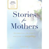 A Cup of Comfort Stories for Mothers