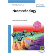 Nanotechnology Volume 5: Nanomedicine