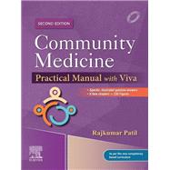 Community Medicine: Practical Manual 2E - E-Book