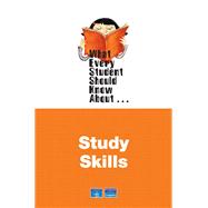 What Every Student Should Know About Study Skills