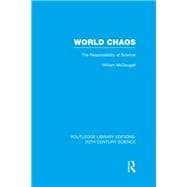 World Chaos: The Responsibility of Science