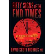 Fifty Signs of the End Times