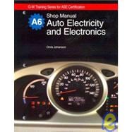 Auto Electricity and Electronics Shop Manual: Natef Standards Job Sheets for Performance-based Learning