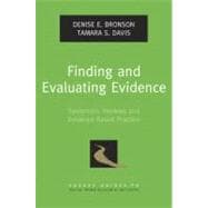 Finding and Evaluating Evidence Systematic Reviews and Evidence-Based Practice