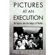 Pictures at an Execution