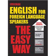 English for Foreign Language Speakers the Easy Way