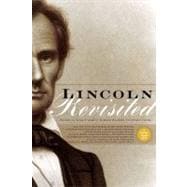 Lincoln Revisited New Insights from the Lincoln Forum