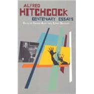 Alfred Hitchcock: Centenary Essays