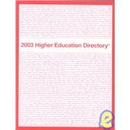 2003 Higher Education Directory