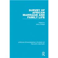 Survey of African Marriage and Family Life